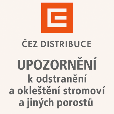 UPOZORNĚNÍ k odstranění a okleštění stromoví a jiných porostů
