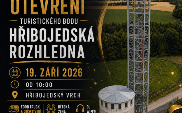 Otevření turistického bodu Hřibojedská rozhledna